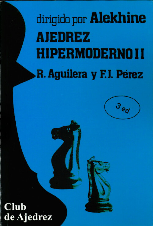 AJEDREZ HIPERMODERNO II