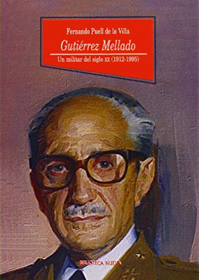 GUTIERREZ MELLADO Y SU TIEMPO, 1912-1995