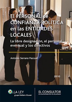 PERSONAL DE CONFIANZA POLITICA EN LAS ENTIDADES LOCALES, EL