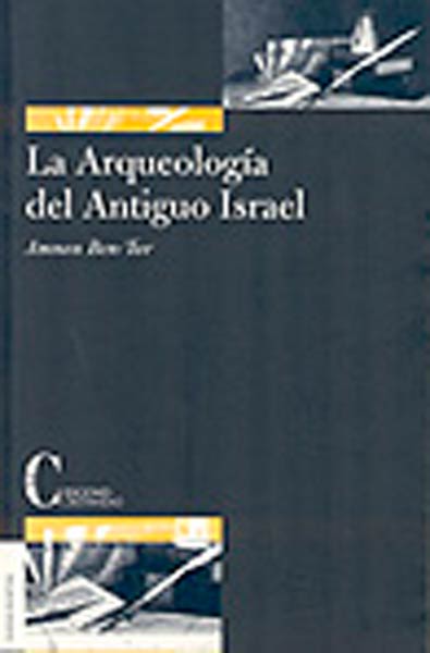 ARQUEOLOGIA DEL ANTIGUO ISRAEL (RUSTICA)