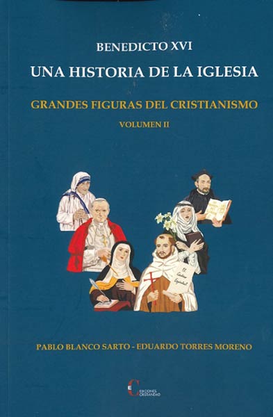 BENEDICTO XVI .UNA HISTORIA DE LA IGLESIA - TOMO 2 (RUSTICA)