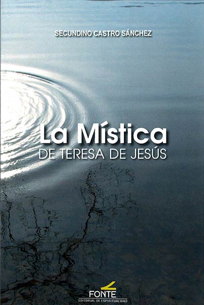 MISTICA DE TERESA DE JESUS, LA