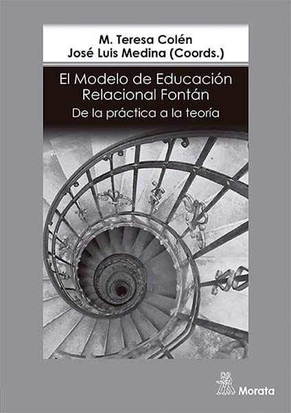 MODELO DE EDUCACION RELACIONAL FONTAN. DE LA PRACTICA A LA