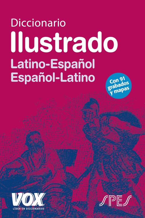 DICCIONARIO ILUSTRADO LATIN. LATINO-ESPAOL/ ESPAOL-LATINO
