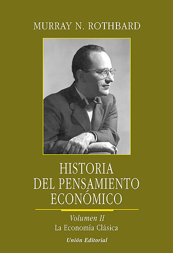 HISTORIA DEL PENSAMIENTO ECONOMICO 2, LA ECONOMIA CLASICA