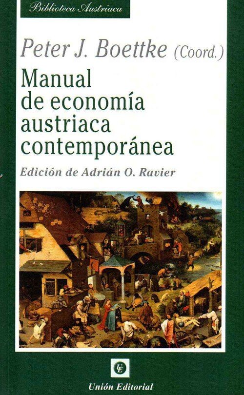 MANUAL DE ECONOMIA AUSTRIACA CONTEMPORANEA