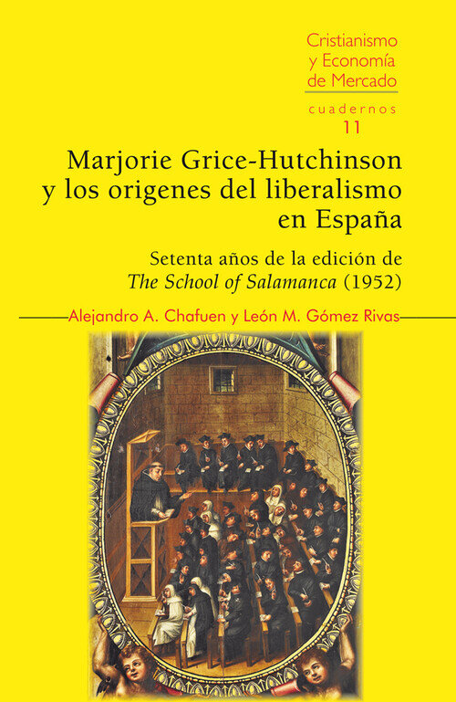 MARJORIE GRICE-HUTCHINSON Y LOS ORIGENES DEL LIBERALISMO EN