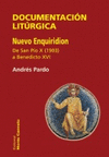 DOCUMENTACION LITURGICA. NUEVO ENQUIRIDION (1903-2005) DE S
