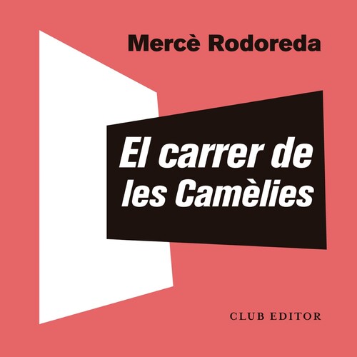 CARRER DE LES CAMELIES, EL