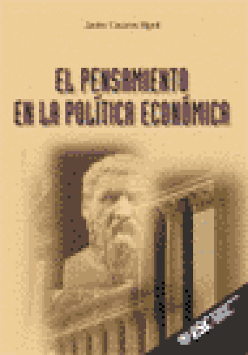 PENSAMIENTO EN LA POLITICA ECONOMICA,EL