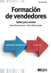 FORMACION DE VENDEDORES, SABER PARA VENDER