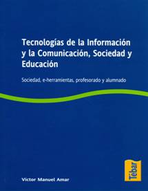 TECNOLOGIAS DE LA INFORMACION Y LA COMUNICACION, SOCIEDAD Y
