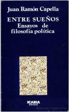 ENTRE SUEOS.ENSAYO FILOSOFIA POLITICA