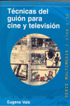 TECNICAS DEL GUION PARA CINE Y TV