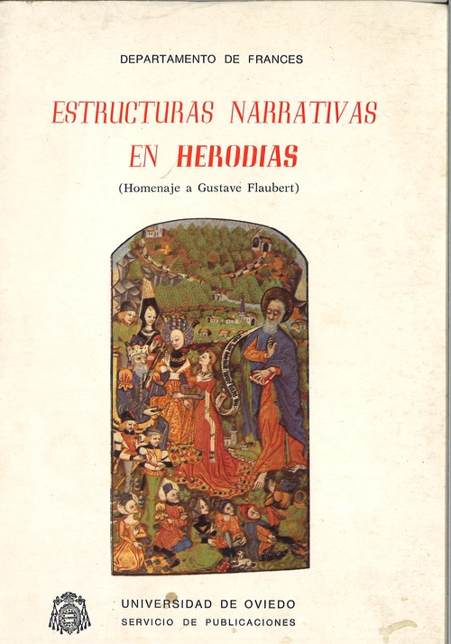 ESTRUCTURAS NARRATIVAS EN HERODIAS (HOMENAJE A GUSTAV FLAUBE