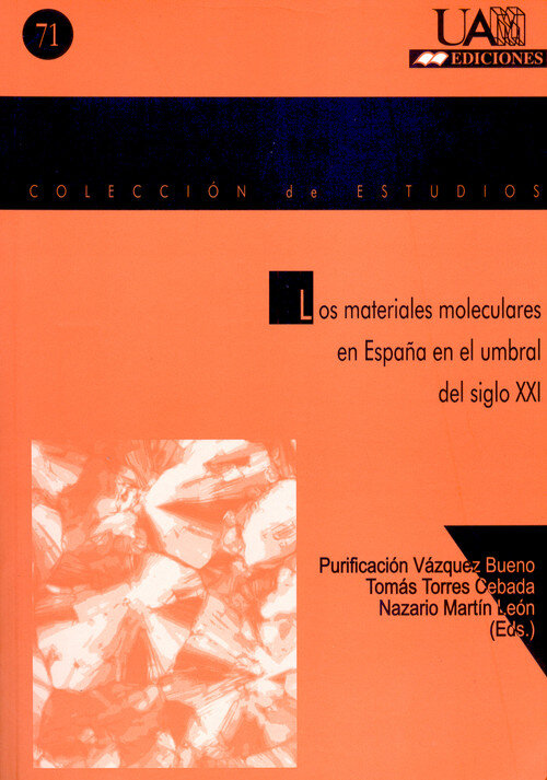 MATERIALES MOLECULARES EN ESPAA EN EL UMBRAL DEL S,XIX,LOS