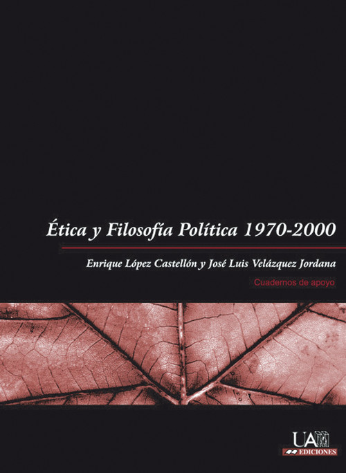 ETICA Y FILOSOFIA POLITICA 1970-2000