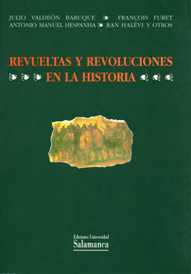 REVUELTAS Y REVOLUCIONES EN LA HISTORIA