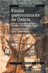 FESTAS GASTRONOMICAS DE GALICIA
