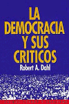 DEMOCRACIA Y SUS CRITICOS, LA
