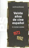 VEINTE AOS DE CINE ESPAOL (1973-1992)