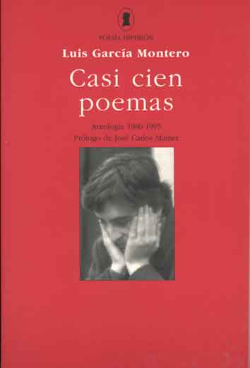 CASI CIEN POEMAS (ANTOLOGIA 1980-1995)