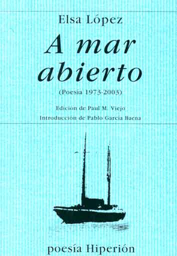 A MAR ABIERTO (POESIA 1973-2003)