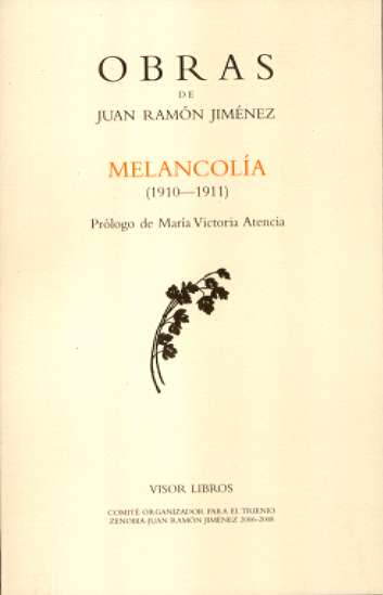 O.C.JUAN RAMON JIMENEZ MELANCOLIA (1910-1911)