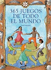 365 JUEGOS DE TODO EL MUNDO