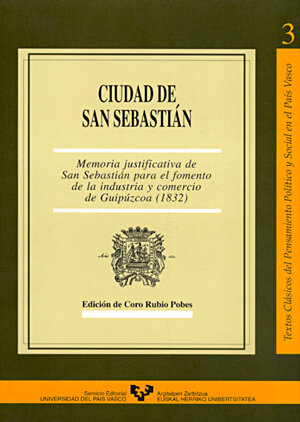 CIUDAD DE SAN SEBASTIAN. MEMORIA JUSTIFICATIVA DE SAN SEBAST