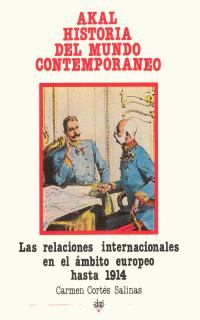 RELACIONES INTERNACIONALES EN EL AMBITO EUROPEO HASTA 1914,