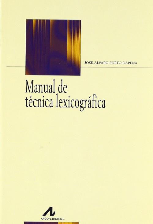 MANUAL DE TECNICA LEXICOGRAFICA