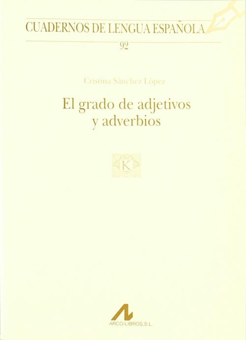GRADO DE ADJETIVOS Y ADVERBIOS,EL