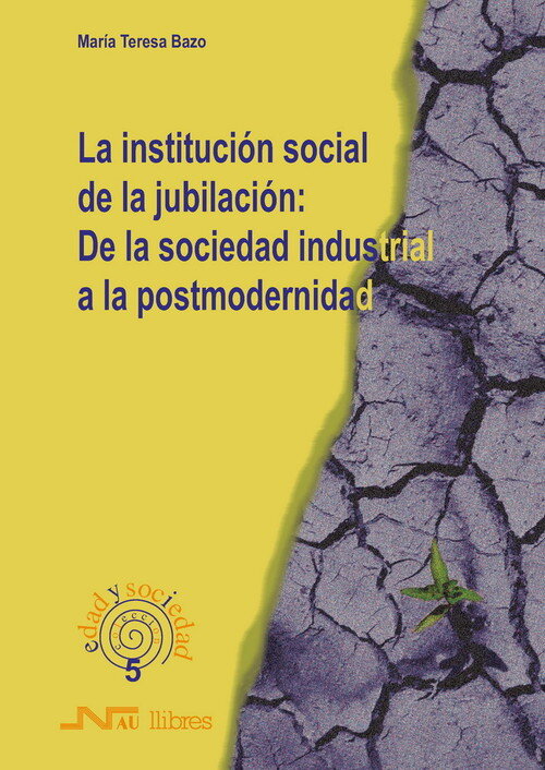 INSTITUCION SOCIAL JUBILACION SOCIEDAD INDUS,POSTMODERNIDAD