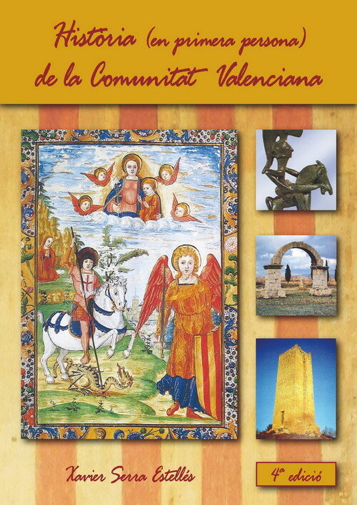 HISTORIA (EN PRIMERA PERSONA) DE LA COMUNITAT VALENCIANA
