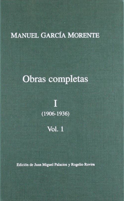 OBRAS COMPLETAS MORENTE TOMO I, 1