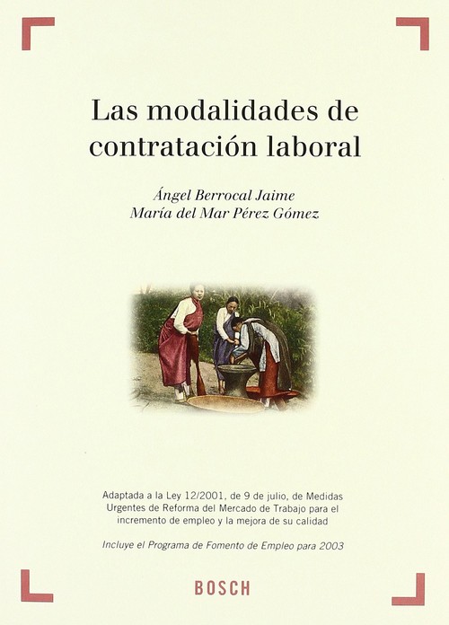 MODALIDADES DE CONTRATACION LABORAL, LAS