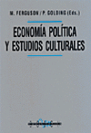 ECONOMIA POLITICA Y ESTUDIOS CULTURALES