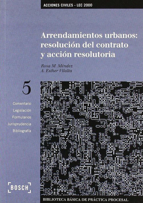ARRENDAMIENTOS URBANOS: RESOLUCION DEL CONTRATO Y ACCION RES