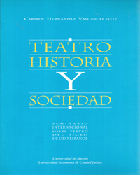 TEATRO, HISTORIA Y SOCIEDAD