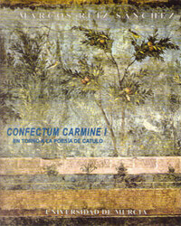 CONFECTUM CARMINE. EN TORNO A LA POESIA DE CATULO (2 VOLUMEN