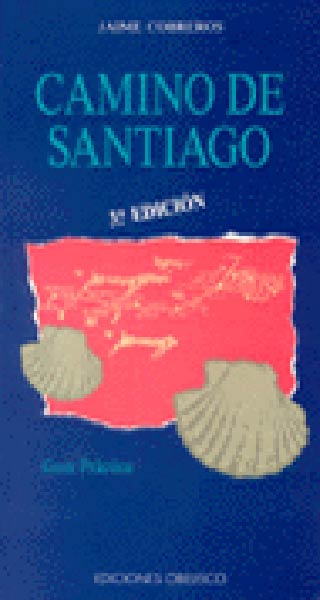 CAMINO DE SANTIAGO-GUIA PRACTICA