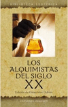 ALQUIMISTAS DEL SIGLO XX,LOS