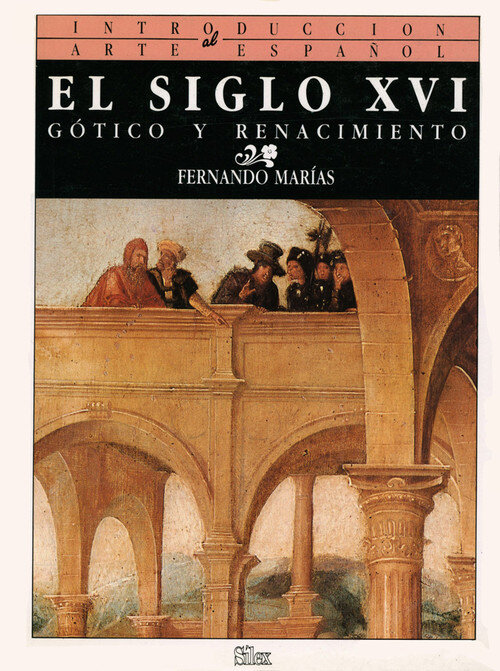 SIGLO XVI,EL-SILEX