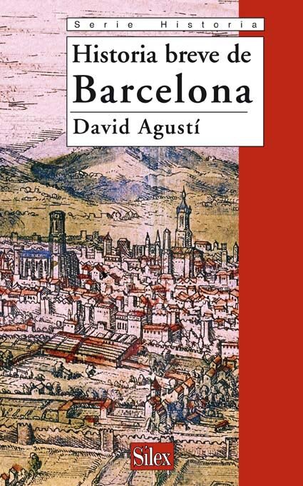 A BRIEF HISTORY OF BARCELONA