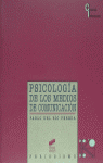 PSICOLOGIA DE LOS MEDIOS DE COMUNICACION