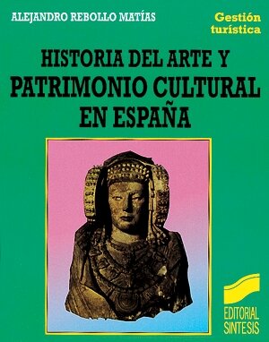 HISTORIA DEL ARTE Y PATRIMONIO CULTURAL EN ESPAA