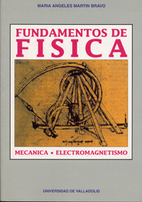 FUNDAMENTOS DE FISICA. MECANICA Y ELECTROMAGNETISMO (REIMP.)