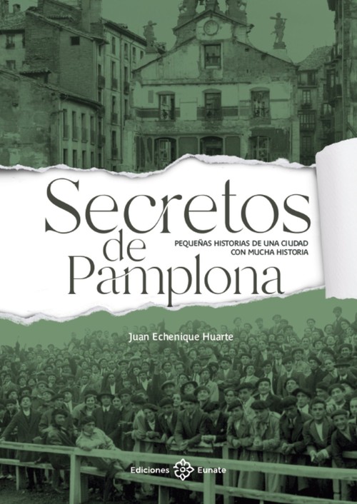 SECRETOS IMPRESCINDIBLES DE PAMPLONA