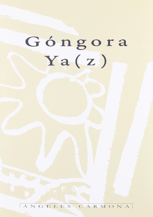 GONGORA YA(Z)